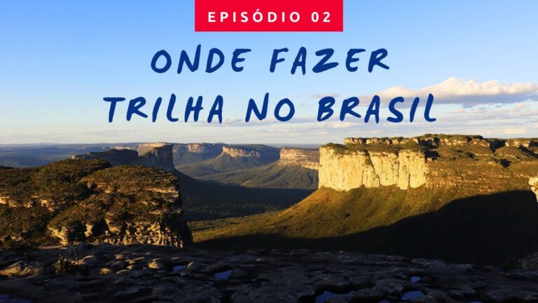 fazer trilhas no Brasil