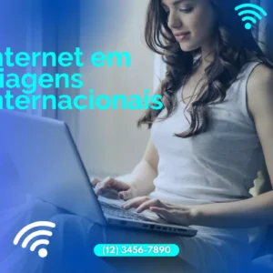 Internet em Viagens Internacionais
