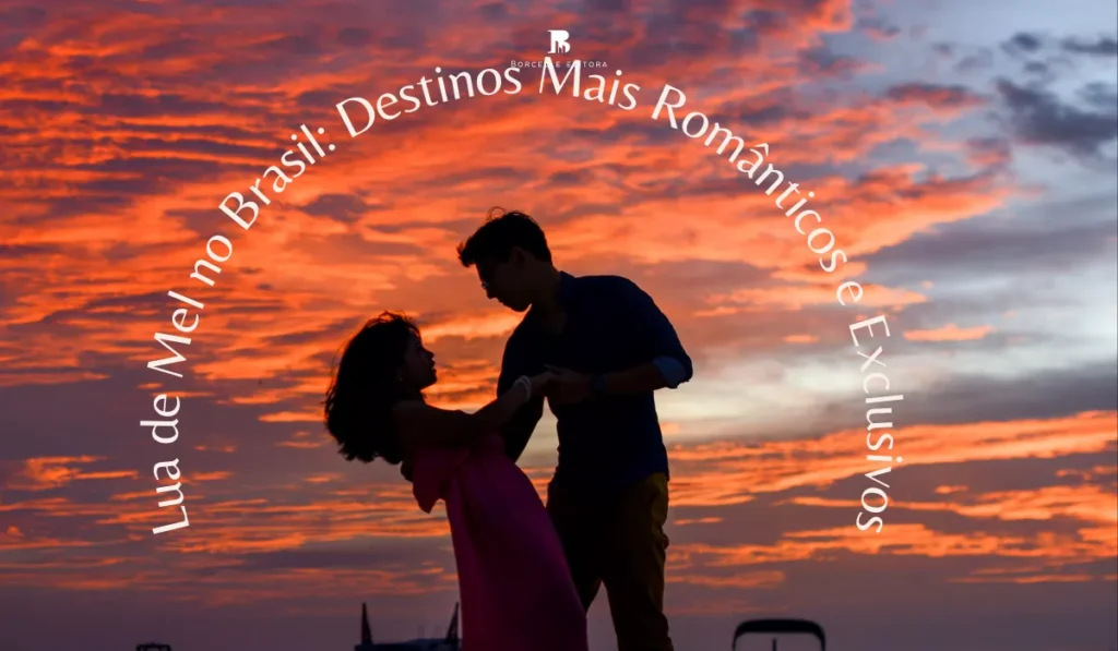 Lua de Mel no Brasil Destinos Mais Romanticos e Exclusivos 1
