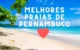 MELHORES PRAIAS DE PERNAMBUCO - BRASIL