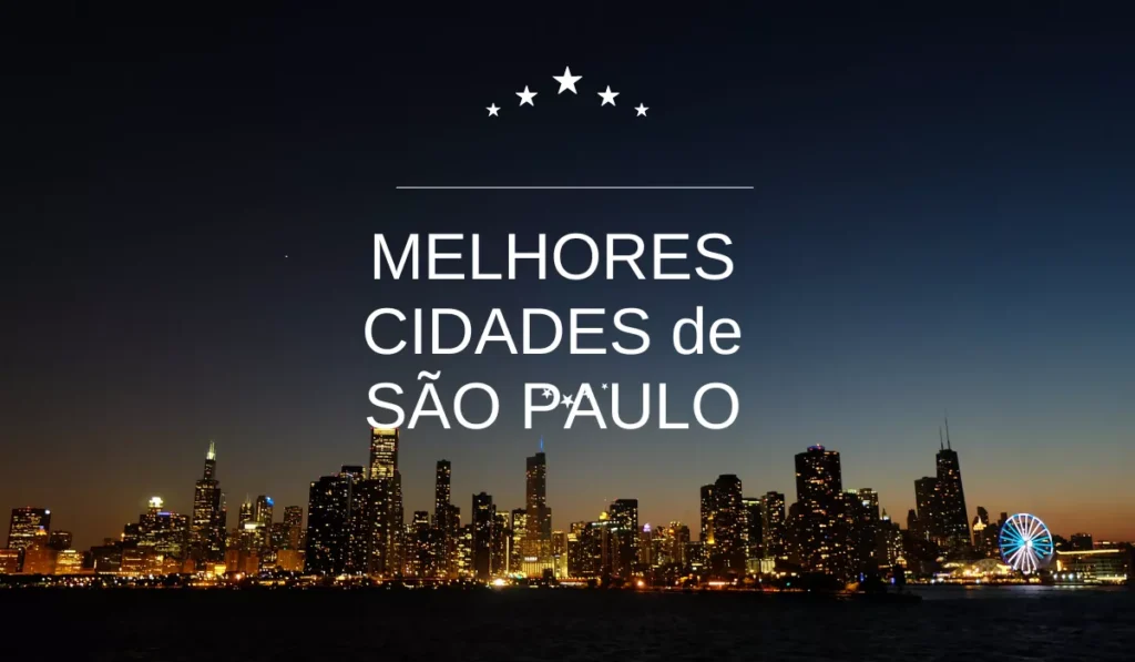 MELHORES CIDADES de SÃO PAULO