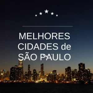MELHORES CIDADES de SÃO PAULO