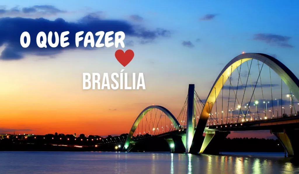 O QUE FAZER em BRASÍLIA