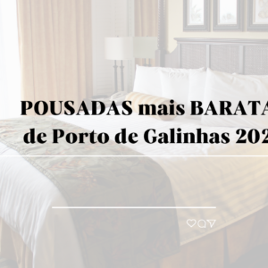 POUSADAS mais BARATAS de Porto de Galinhas