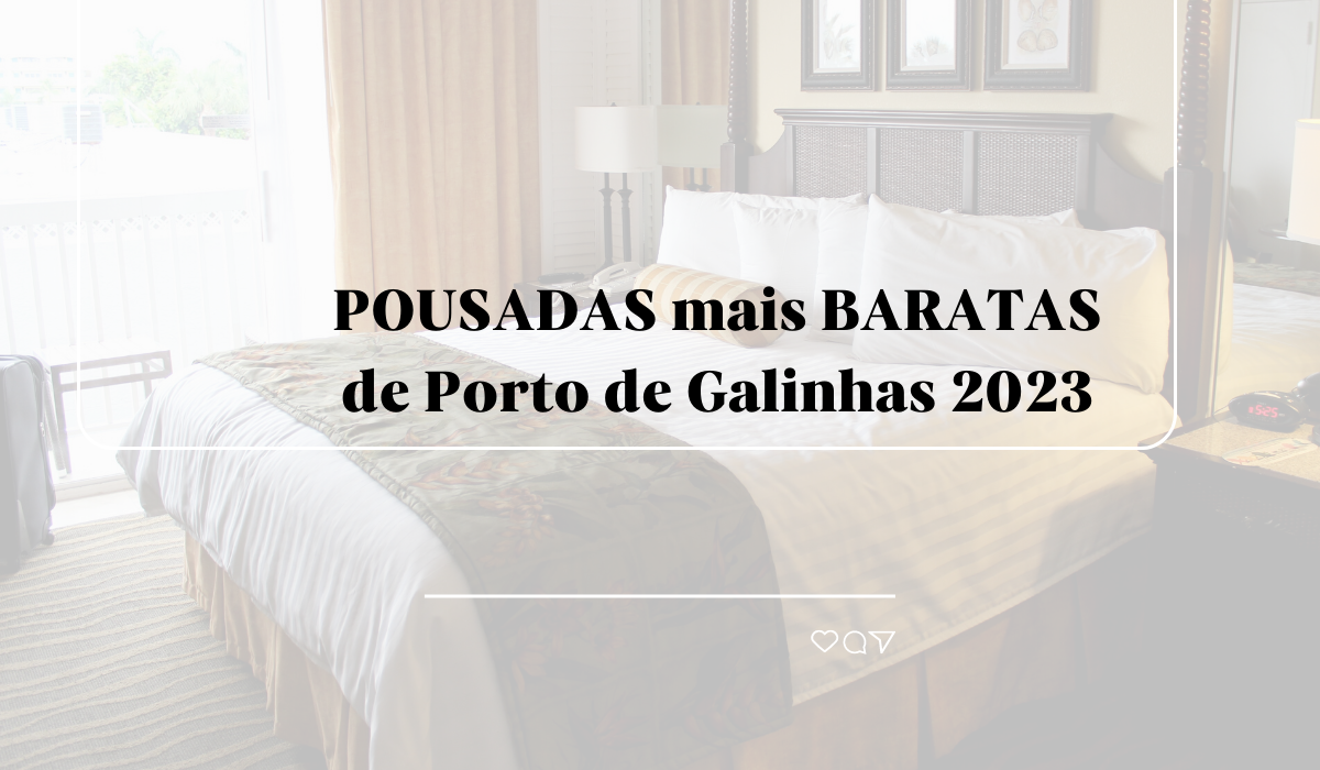 POUSADAS mais BARATAS de Porto de Galinhas
