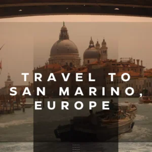 Travel to San Marino, Europe