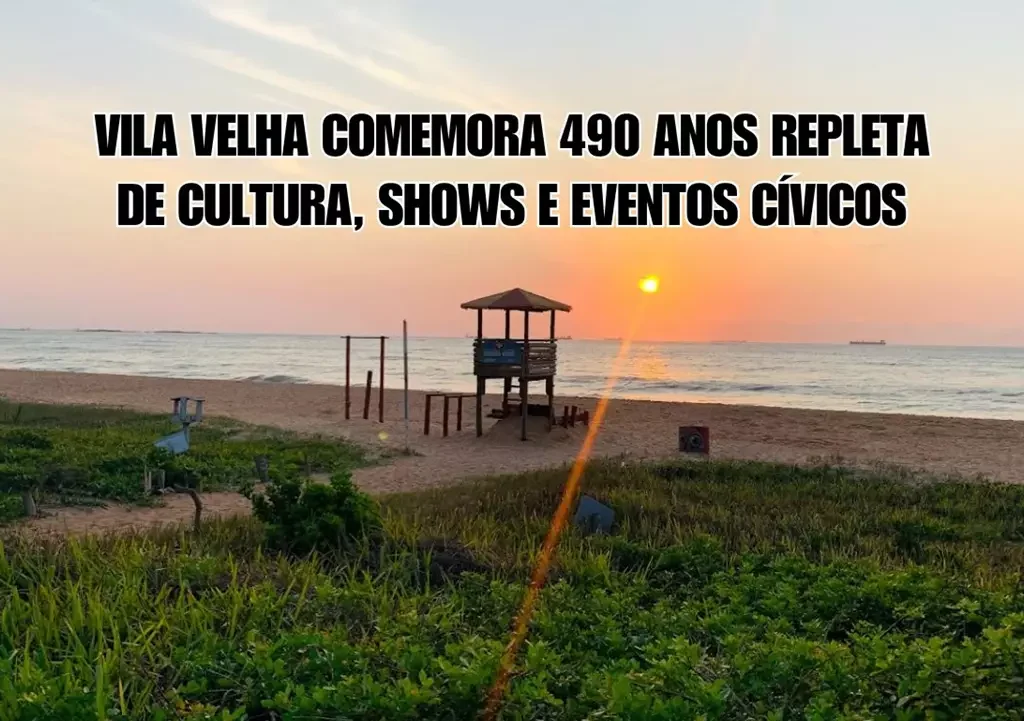 Vila Velha comemora 490 anos