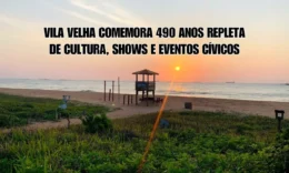 Vila Velha comemora 490 anos