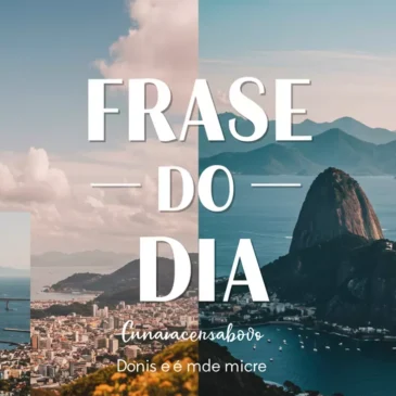 Frase do Dia