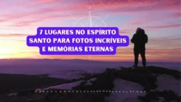 Lugares no Espírito Santo para Fotos