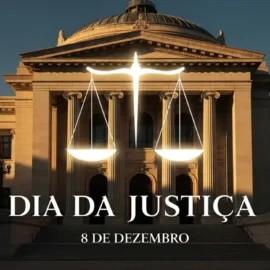 Dia da Justiça entenda o significado e a importância da data