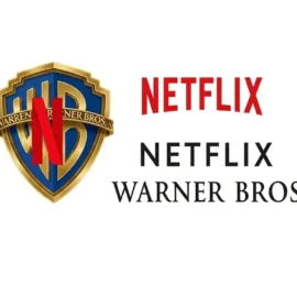 Netflix compra Warner Bros. Entenda o acordo bilionário no streaming